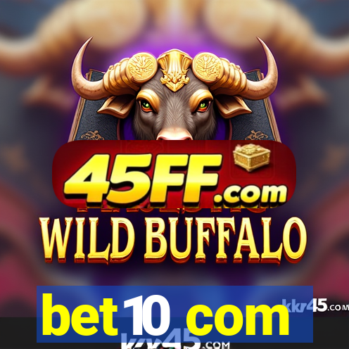 bet10 com